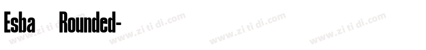 Esba   Rounded字体转换